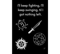 Sketchbook with I'll Keep Fighting Cover: for all artist's drawings and doodles