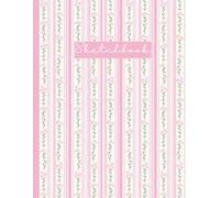Sketchbook with Numbered Unlined Pages 8.5 x 11: Cottagecore Floral Stripes in Soft Pink: Preppy Coquette Aesthetic Art Journal for Drawing, Sketching & Creative Ideas