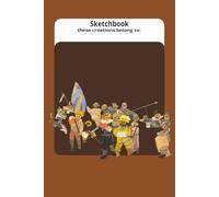 Sketchbook with Rembrandt's "Nightwatch" on Sienna: these creations belong to: