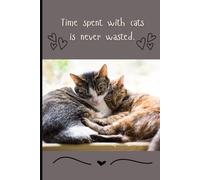 Sketchbook with Time Spent with Cats Cover: for all artist's drawings and doodles