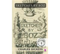 Sketches by Boz - VOLUME I