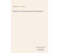 Sketches in Holland and Scandinavia