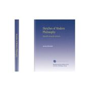 Sketches of Modern Philosophy: Especially Among the Germans.