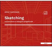 Sketching. Introduzione al disegno progettuale