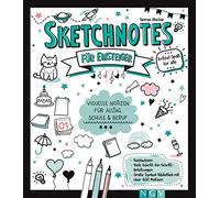 Sketchnotes für Einsteiger: Visuelle Notizen für Alltag, Schule und Beruf. Symbol-Bibliothek mit über 600 Motiven