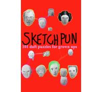 Sketchpun: Colour edition of 101 daft puzzles for grown ups