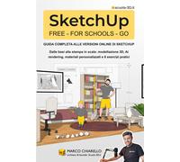 SketchUp Free - for Schools - Go: Guida completa alla versione online di S...