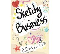 Sketchy Business: A Book for Two. Drawing activity book