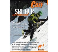 Ski alp advanced. La tecnica avanzata della scialpinismo. Con DVD