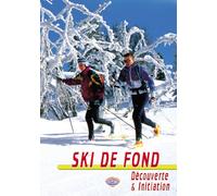 Ski de fond : Découverte & initiation - Sport Loisirs - Ski