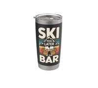 Ski You Later At The Bar Sciare Rifugio Apres Ski Bicchiere termico in acciaio inox doppia parete