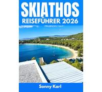 SKIATHOS REISEFÜHRER 2026