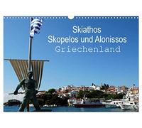Skiathos Skopelos und Alonissos Griechenland (Wandkalender 2026 DIN A3 quer), CALVENDO Monatskalender: Inselträume auf den Sporaden
