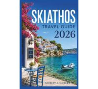 Skiathos Travel Guide 2026
