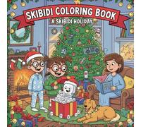 Skibidi Coloring Book: A Skibidi Holiday