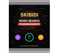 Skibidi Word Search: The Ultimate Gen Z Puzzle Book: 20 Themed Puzzles Packed with Slang, Memes, and Internet Culture - Volume 1