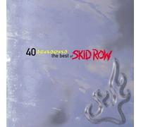 Skid Row - 40 Seasons: The Best Of Skid Row (CD)