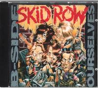 Skid Row - B Side Ourselves