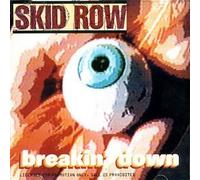 Skid Row - Breakin Down/Monkey Business/Slave to Grind