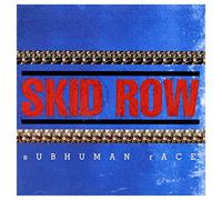 Skid Row - Subhuman Race