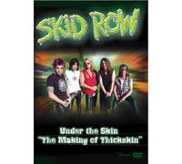 Skid Row Under the Skin'the M