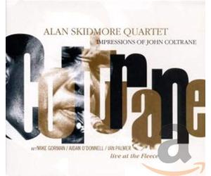 Skidmore,Alan Quartet - Impressions of John Coltrane