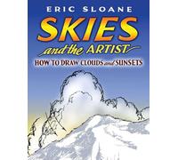 Skies And the Artist: How to Draw Clouds And Sunsets