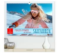 Skifahren - Frauen Power auf der Piste (hochwertiger Premium Wandkalender 2026 DIN A2 quer), Kunstdruck in Hochglanz: Wintersport, der begeistert - wunderschön inspirierend.