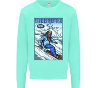 Skiing Life Better On The Slopes Ski Skier Uomo Sweatshirt Jumper
