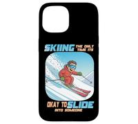 Skiing the only time it is okay to slide into someone Custodia per iPhone 15