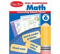 Skill Sharpeners: Math, Grade 6 Workbook (Tascabile) Skill Sharpeners: Math