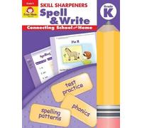 Skill Sharpeners: Spell & Write, Kindergarten Workbook (Tascabile)