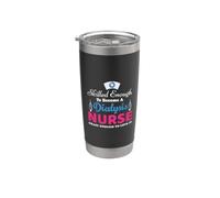 Skilled Enough To Become A Dialysis Nurse Funny Nursing Bicchiere termico in acciaio inox doppia parete