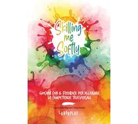 Skilling me softly: Giocare con il feedback per allenare le competenze trasversali