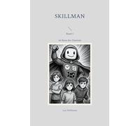 Skillman - Band 1: im Bann des Omnium