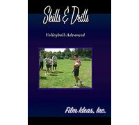 Skills and Drills: Volleyball-Advanced