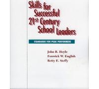 Skills for Successful 21st Century School Leaders (Tascabile)