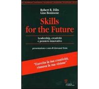 Skills for the future. Leadership, creatività e pensiero innovativo