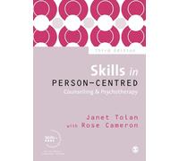 Skills in Person-Centred Counselling & Psychotherapy (Skills in Counselling &