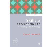 Skills in Psychodynamic Counselling & Psychotherapy (Skills in Counselling &