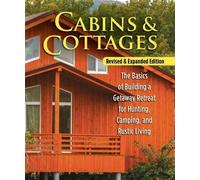 Skills Institute Press Cabins & Cottages, Revised & Expanded Edition (Tascabile)