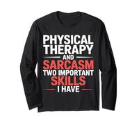 Skills Physical Therapy And Sarcasm - Maglia a Manica