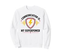 Skills Teamwork Quote Communication Is My Superpower Felpa
