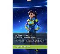 SkillsTrek Presents: Captain Diana Morrow: The Definitive Collection: Booklets 01-10