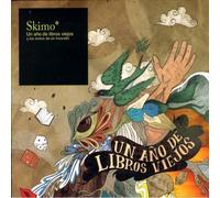 Skimo - Un Ao De Libros Viejos Y Los Restos De Un Incendio