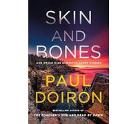Skin and Bones: And Other Mike Bowditch Short Stories