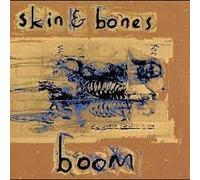 Skin & Bones: Terry Longshore and Brett Reed - Boom by Skin & Bones (UK Import)