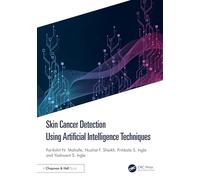 Skin Cancer Detection Using Artificial Intelligence Techniques