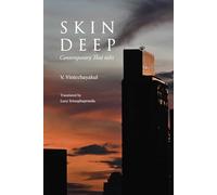 Skin Deep: Contemporary Thai Tales