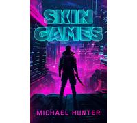 Skin Games: Every Choice Is a Bet, and Losing Costs You Everything